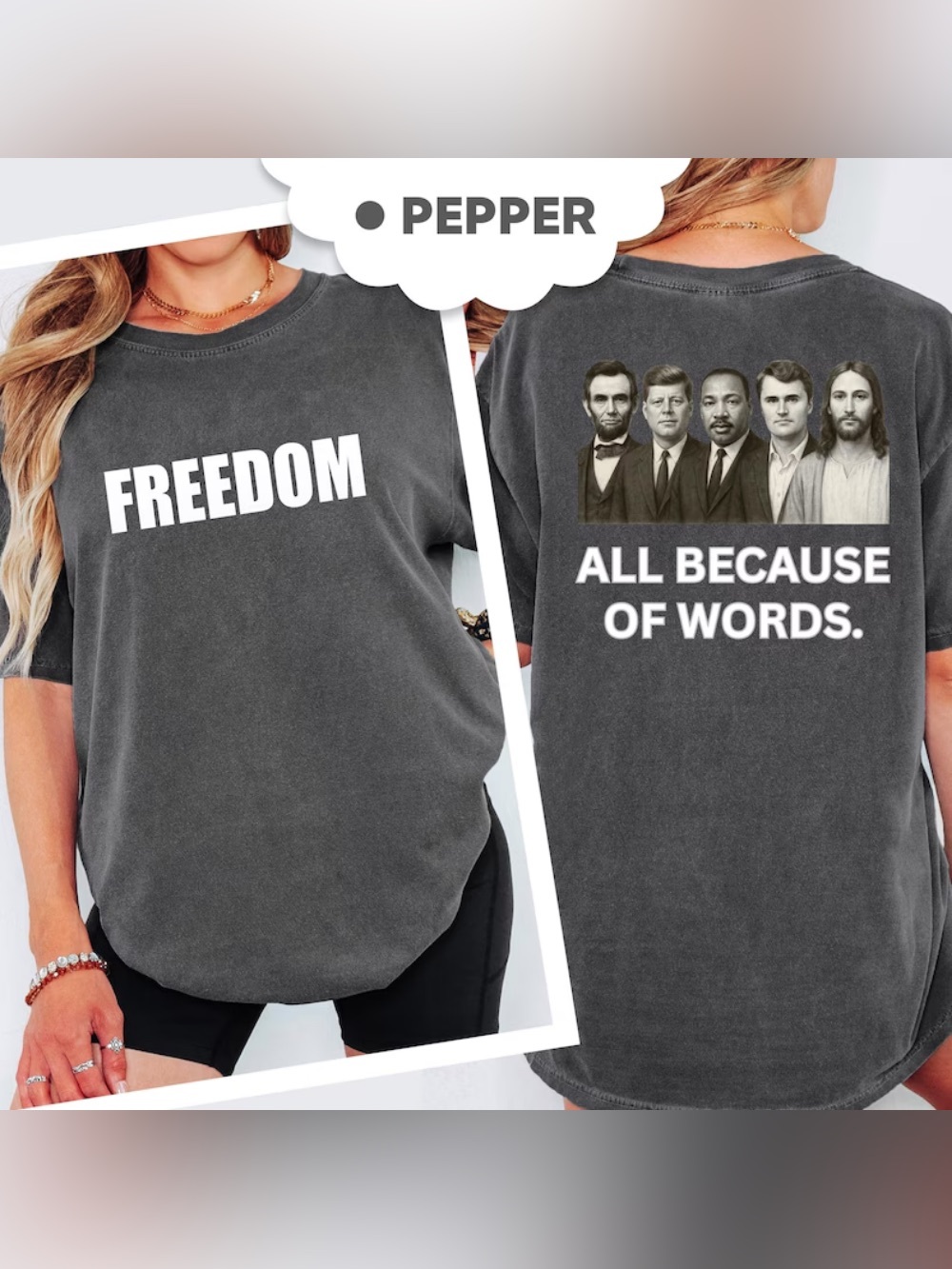 All Because of Words Charlie Kirk Comfort Color Pepper, Memorial Tribute Activis